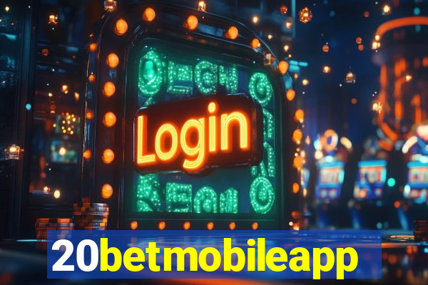 20betmobileapp