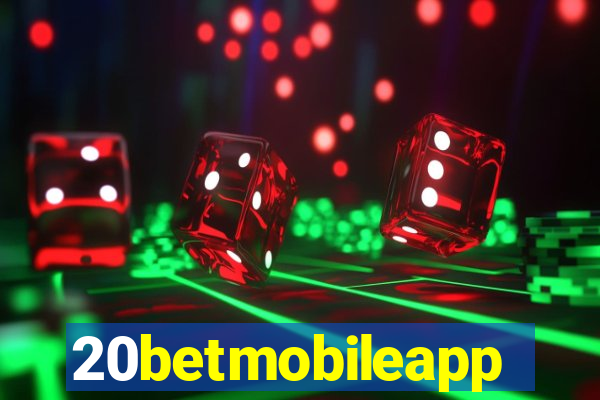 20betmobileapp