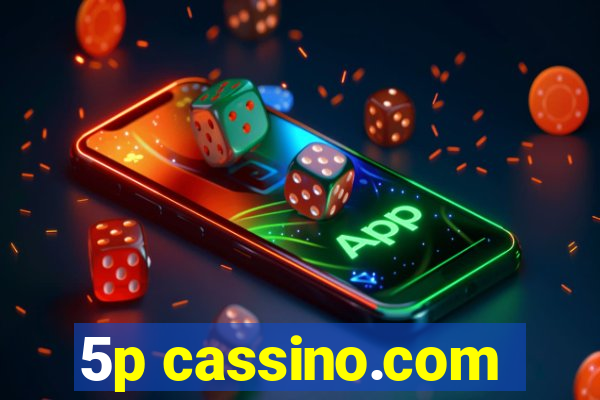 5p cassino.com