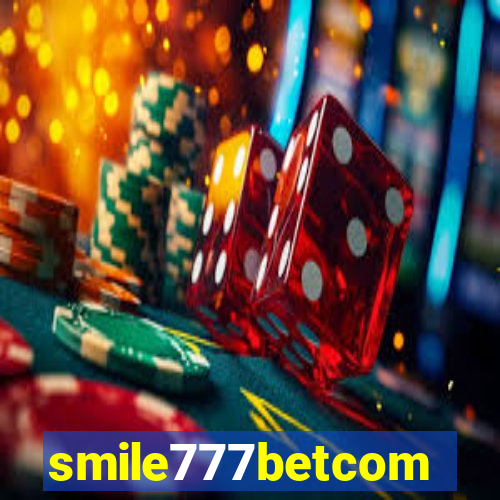 smile777betcom