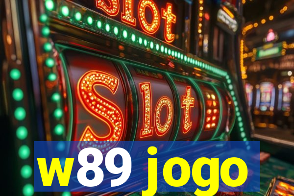 w89 jogo