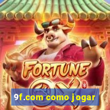 9f.com como jogar