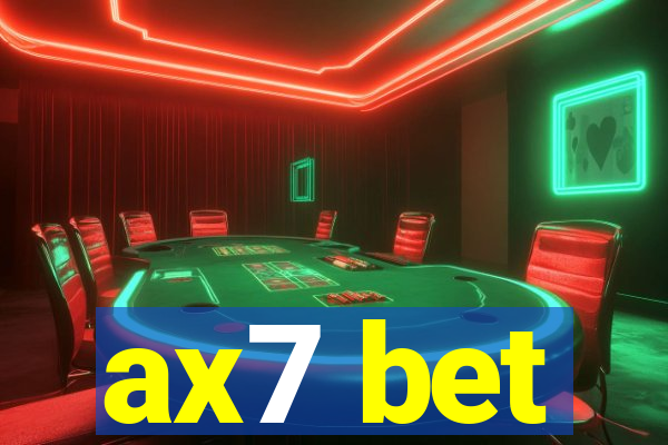 ax7 bet