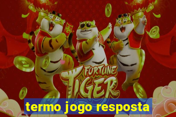 termo jogo resposta