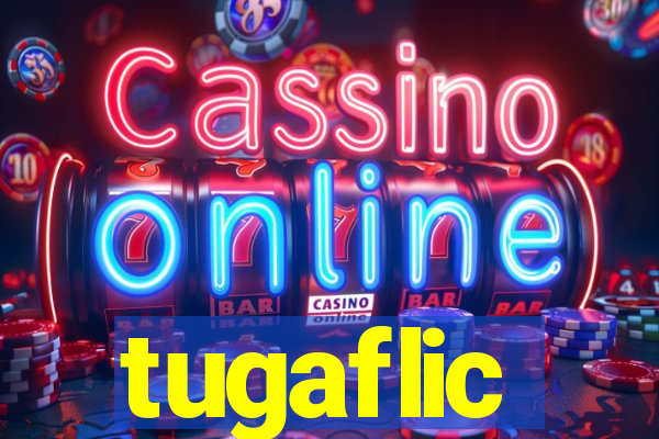 tugaflic