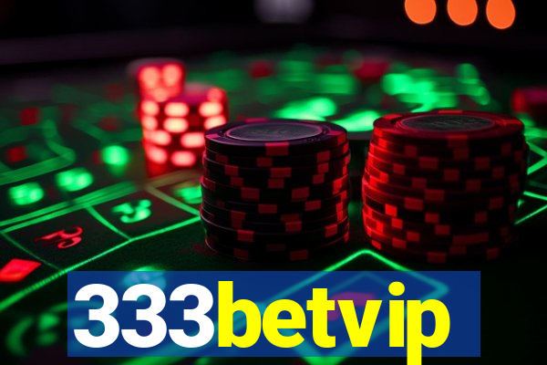 333betvip