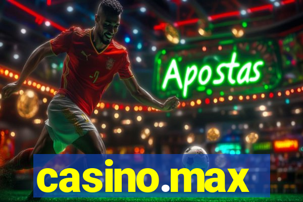 casino.max