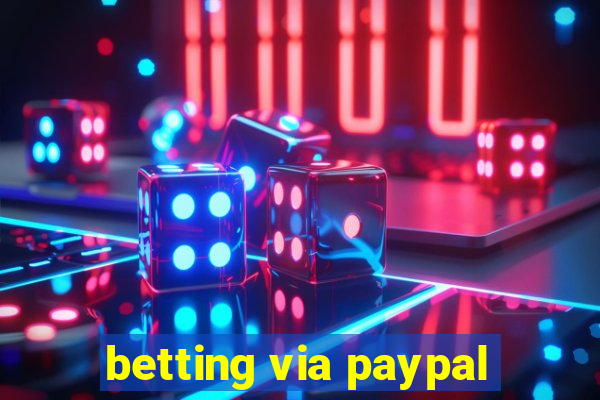 betting via paypal