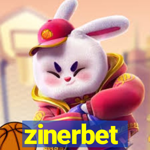 zinerbet