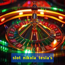 slot nikola tesla's incredible machine