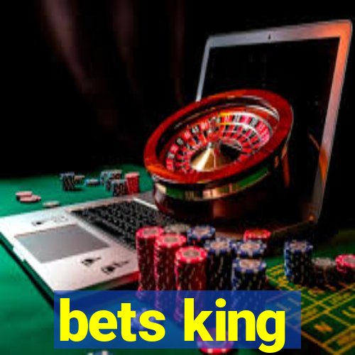 bets king