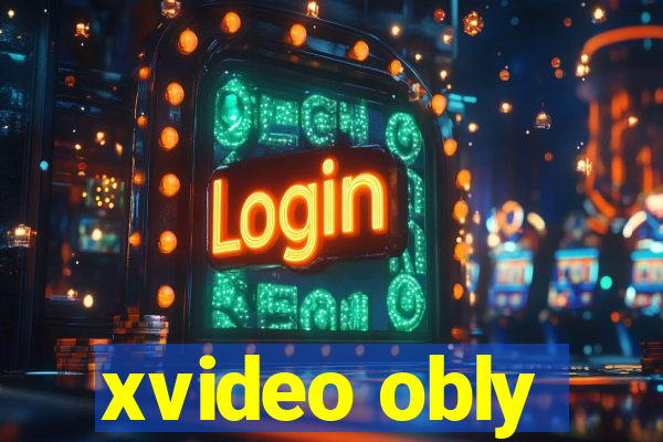 xvideo obly