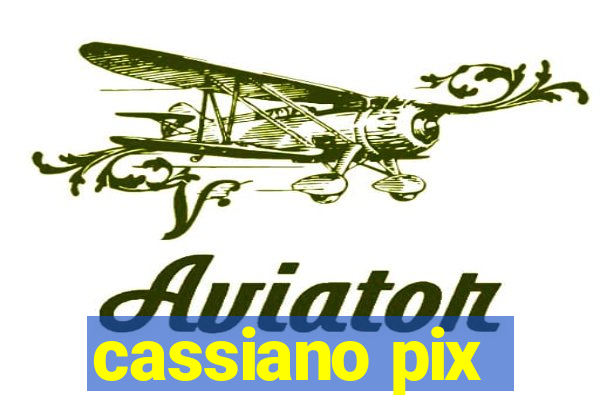 cassiano pix