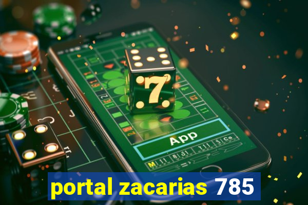 portal zacarias 785