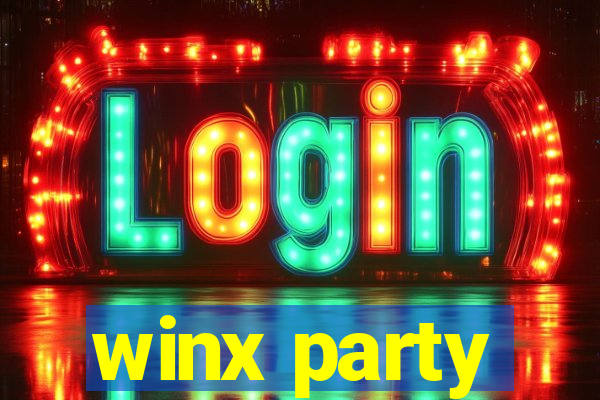 winx party