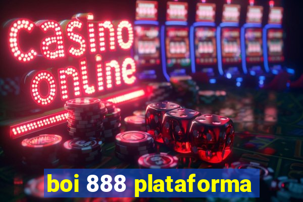 boi 888 plataforma