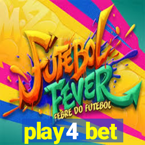 play4 bet