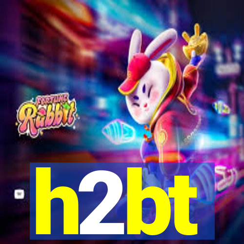 h2bt