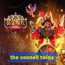 the connell twins