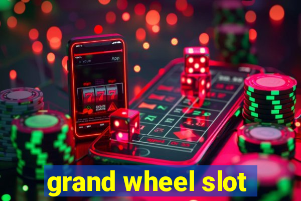 grand wheel slot