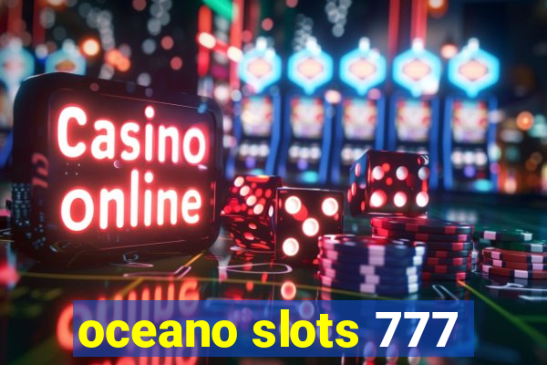 oceano slots 777