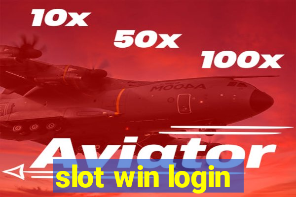 slot win login