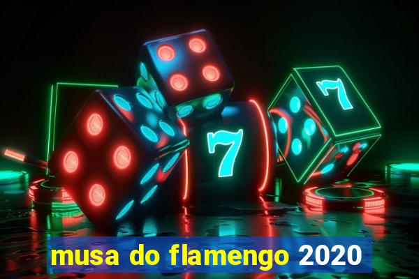 musa do flamengo 2020