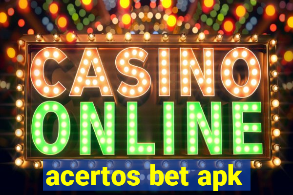 acertos bet apk