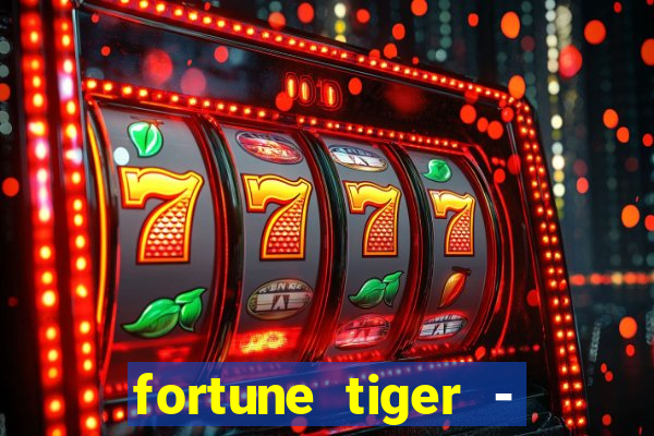 fortune tiger - horário das cartas 10x