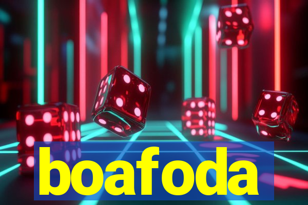 boafoda