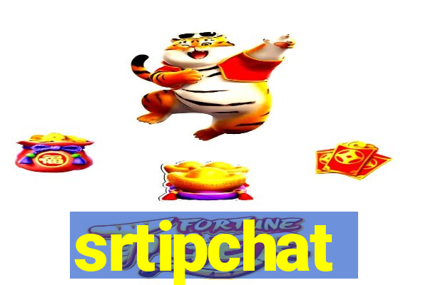 srtipchat