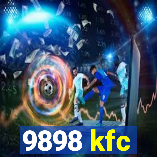 9898 kfc