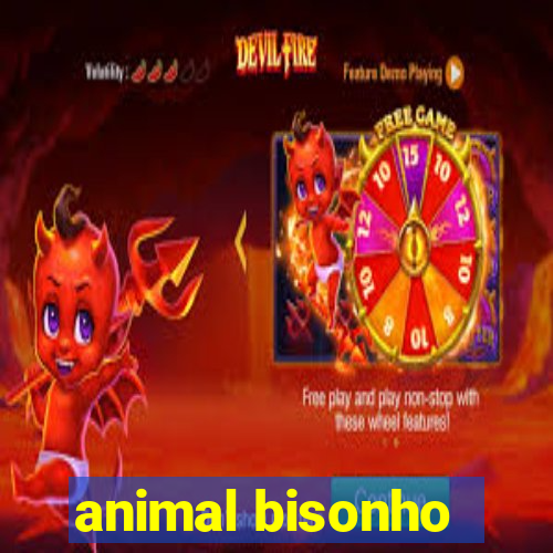 animal bisonho