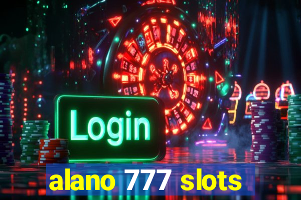 alano 777 slots