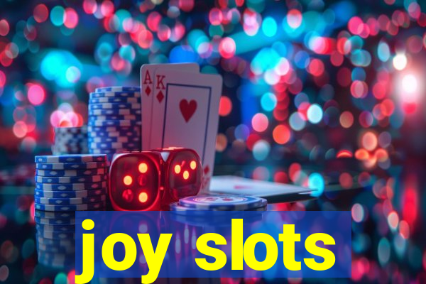 joy slots