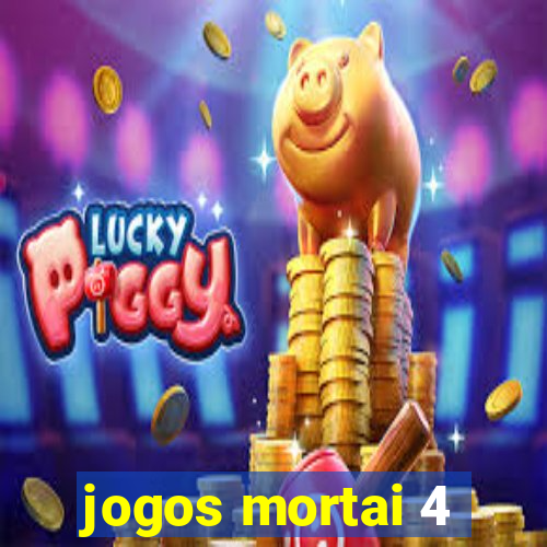 jogos mortai 4