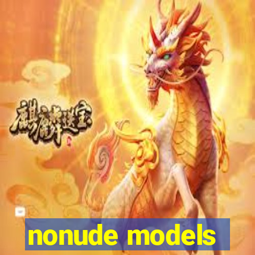 nonude models