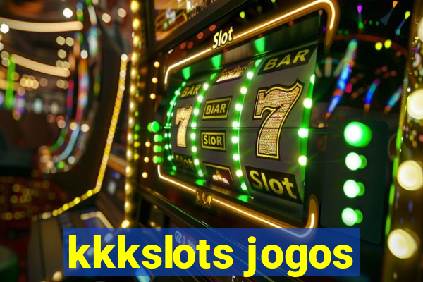 kkkslots jogos