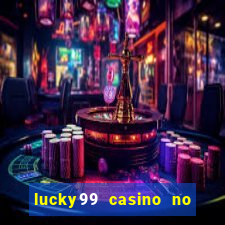 lucky99 casino no deposit bonus