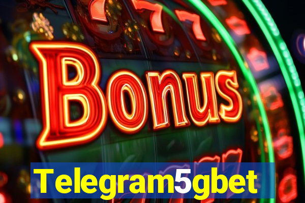 Telegram5gbet