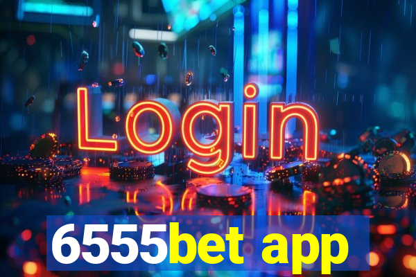 6555bet app