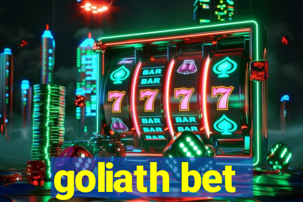 goliath bet