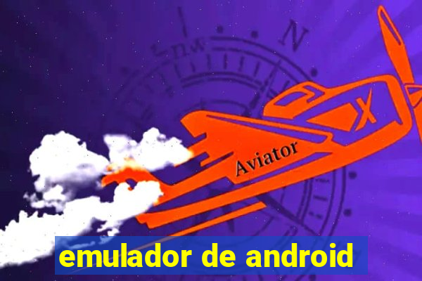 emulador de android