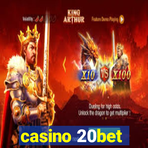 casino 20bet