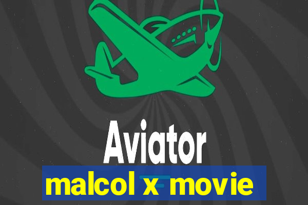 malcol x movie