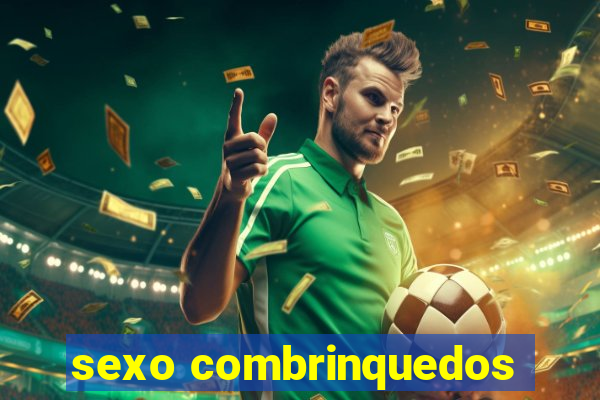 sexo combrinquedos