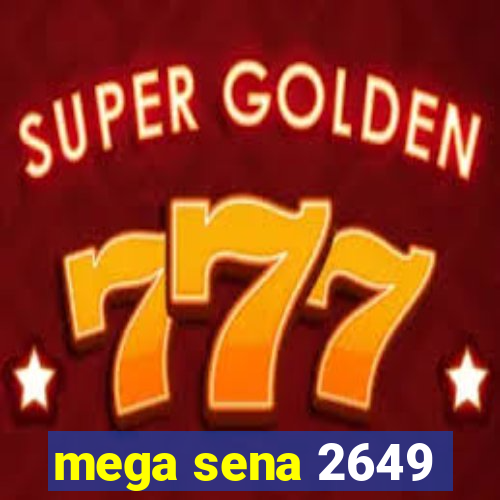 mega sena 2649