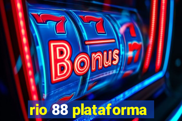 rio 88 plataforma