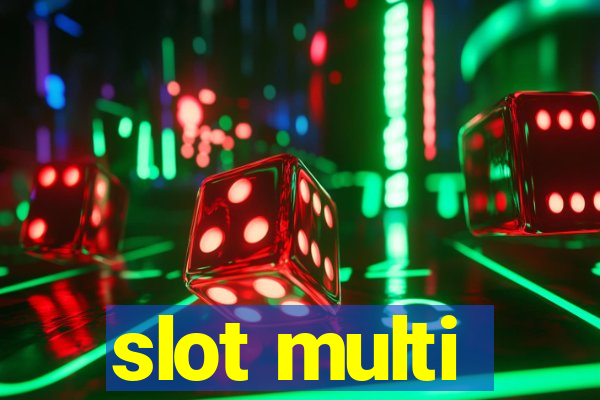 slot multi