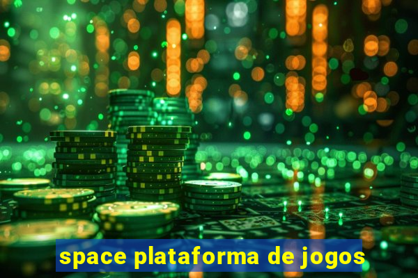 space plataforma de jogos